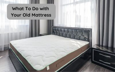 What To Do with Your Old Mattress
